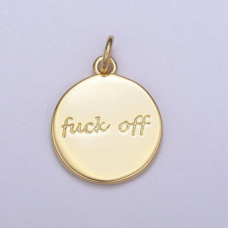 Aim Eternal - Dainty Fuck Off Charm Round Coin Disc Charm Fuck Jewelry Personalized Necklace, Swear Word Funny Add on Charm N-636